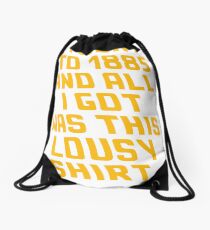 Back To The Future Lousy Shirt Drawstring Bag