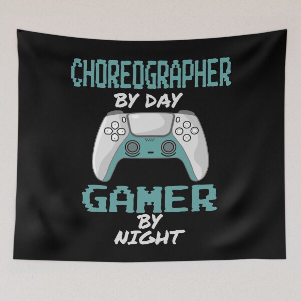 Item preview, Funny Choreographer By Day Gamer By Night designed and sold by LifeGoods103.
