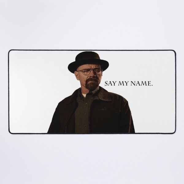 Item preview, BREAKING BAD -  SAY MY NAME designed and sold by DrakariX.