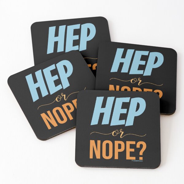Item preview, HEP or NOPE? designed and sold by artjuniverse.