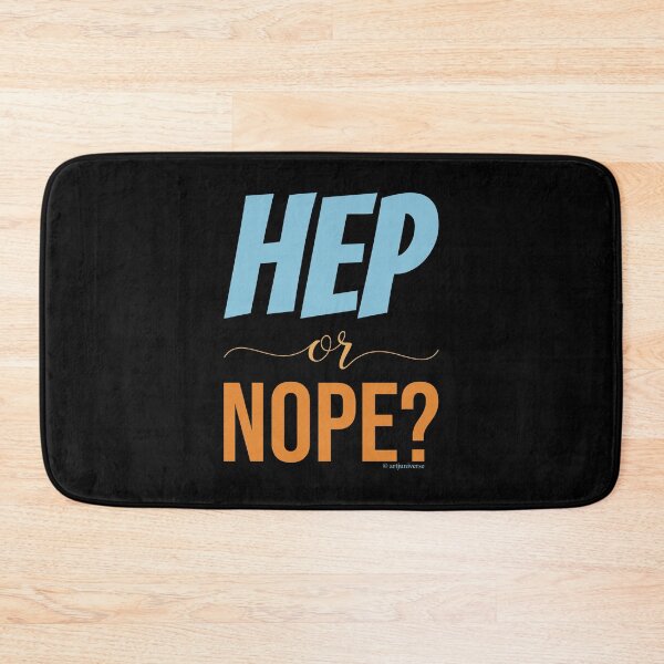 Item preview, HEP or NOPE? designed and sold by artjuniverse.