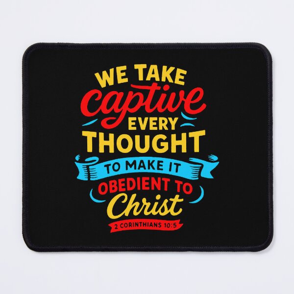 Item preview, 2 Corinthians 10:5 We Take Captive Every Thought To Make It Obedient To Christ designed and sold by plushism.