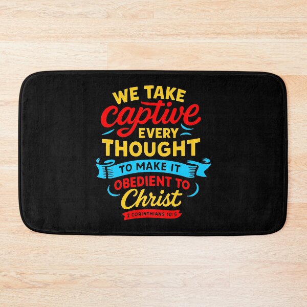 Item preview, 2 Corinthians 10:5 We Take Captive Every Thought To Make It Obedient To Christ designed and sold by plushism.