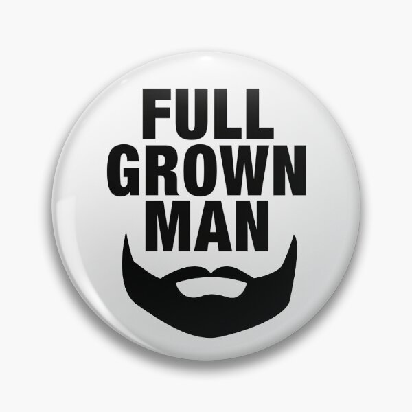 Item preview, Full Grown Man Beard Humor Funny designed and sold by rustyroofco.