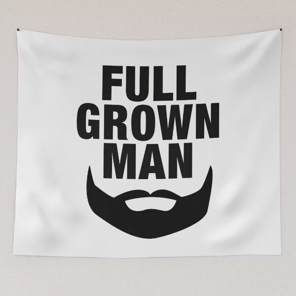 Item preview, Full Grown Man Beard Humor Funny designed and sold by rustyroofco.