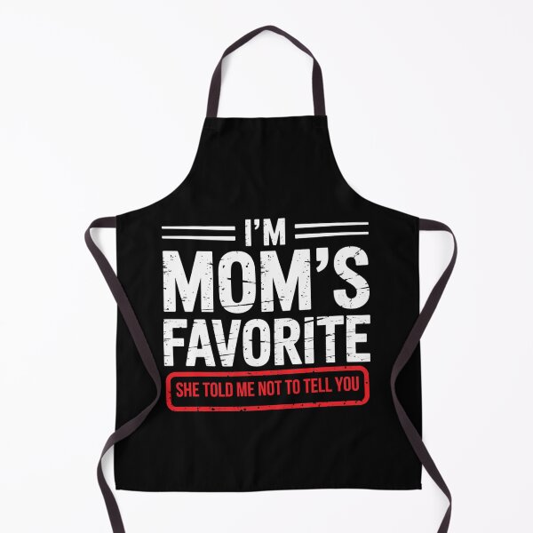 Item preview, I'm Mom's Favorite Funny Son Daughter in Law Siblings designed and sold by ZACK ART.
