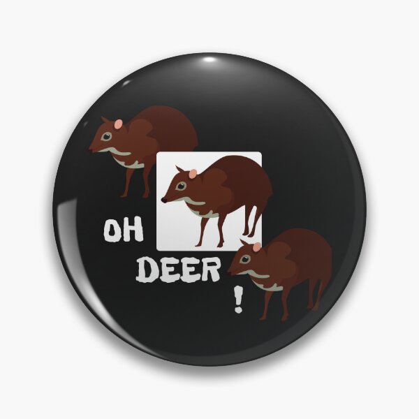 Item preview, Mouse Deer/Chevrotain - ''OH DEER!'' For Everyone Who Loves Mouse Deer/Chevrotain designed and sold by artdesignermp.