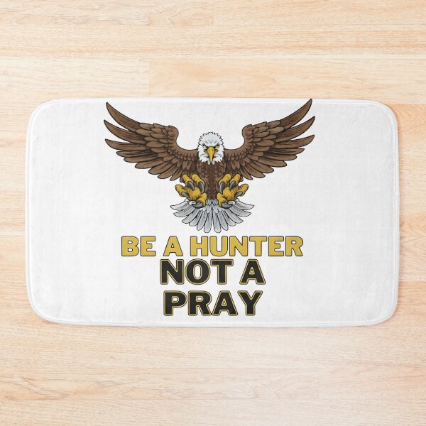 Item preview, Be a Hunter Not a Prey – Bold Eagle Motivational Design designed and sold by Inkspire House.