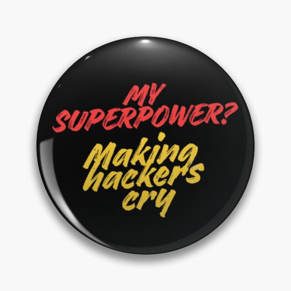 Artikelvorschau, Witziger Slogan zur Cybersicherheit: Meine Superkraft? Hacker zum Weinen bringen. entworfen und verkauft von tshirtfever.