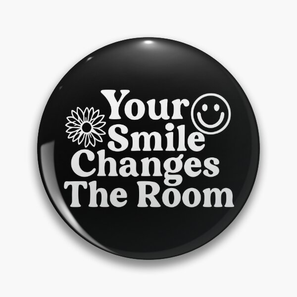 Item preview, Your smile changes the room designed and sold by CloudyPress.