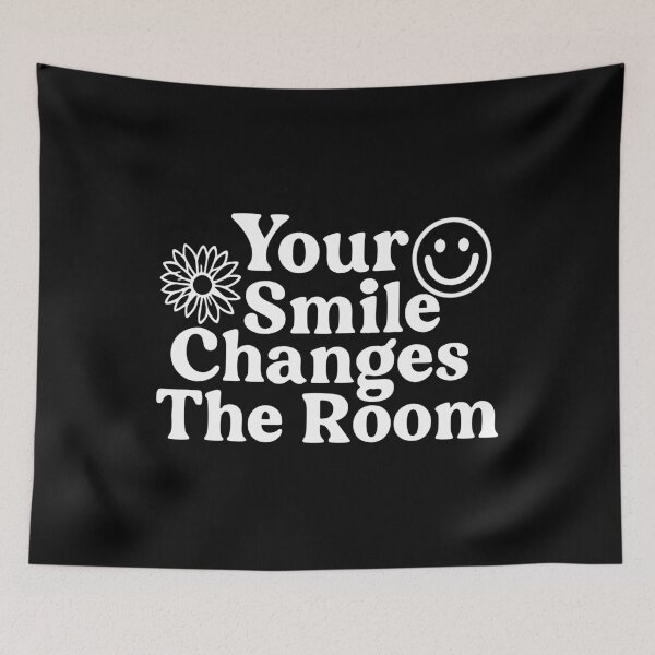Item preview, Your smile changes the room designed and sold by CloudyPress.