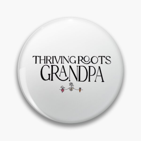 Item preview, Thriving Roots Grandpa Merch designed and sold by TRCmerch.