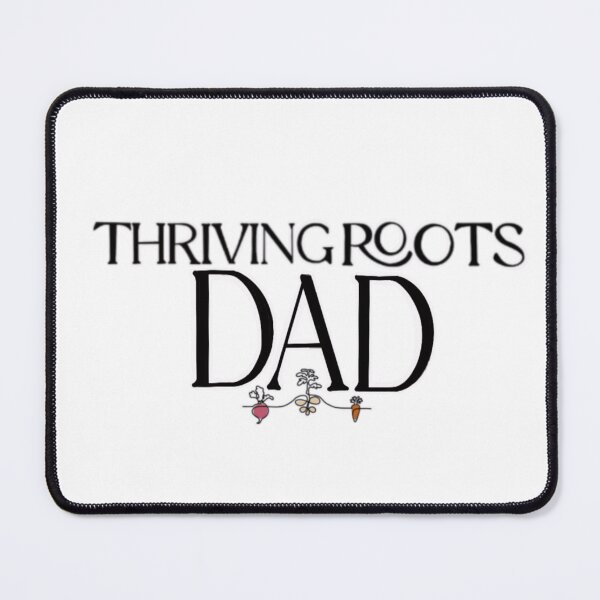 Item preview, Thriving Roots Dad Merch designed and sold by TRCmerch.