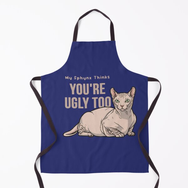 Item preview, My Sphynx Cat Thinks You're Ugly Too designed and sold by LinaValearte.