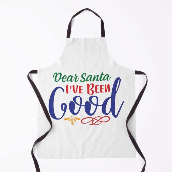 Item preview, Dear Santa I've Been Good - Nice List Christmas Slogan Tee designed and sold by FuzionRaptor.