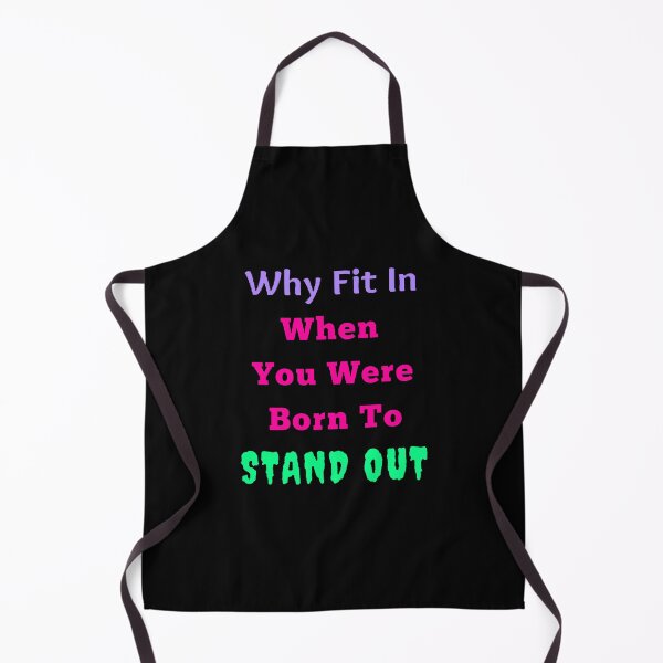 Item preview, Why Fit In When You Were Born To Stand Out - Funny and Cute quotes designed and sold by Designspot2020.