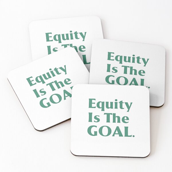 Item preview, Equity Is The Goal designed and sold by Wear2Transform.