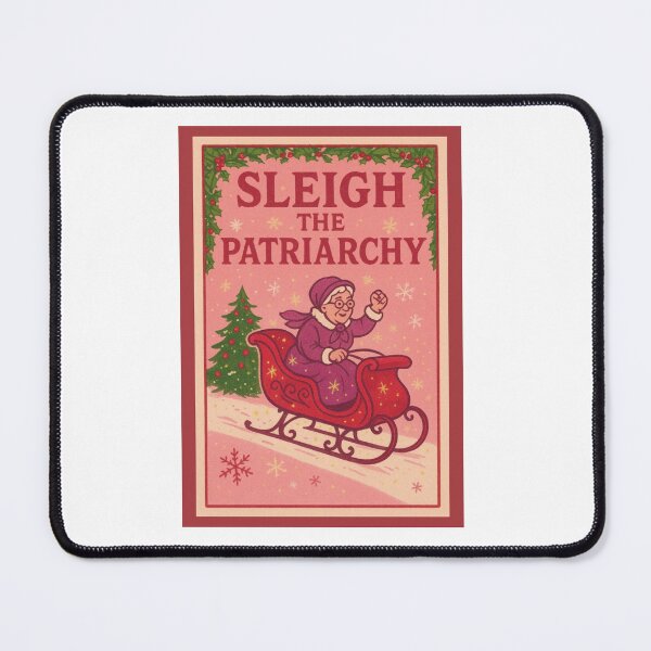 Item preview, Sleigh the Patriarchy Granny designed and sold by Tangled Thoughts .
