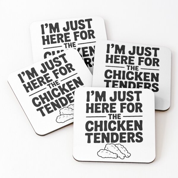 Item preview, I’m Just Here for the Chicken Tenders designed and sold by Frank Ring.