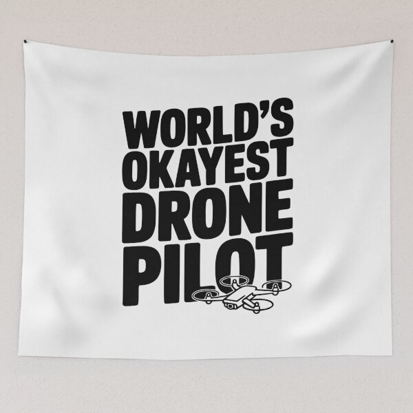 Item preview, World’s Okayest Drone Pilot designed and sold by Frank Ring.