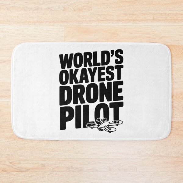 Item preview, World’s Okayest Drone Pilot designed and sold by Frank Ring.
