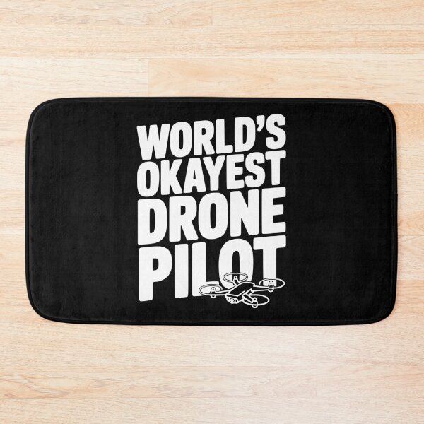 Item preview, World’s Okayest Drone Pilot designed and sold by Frank Ring.