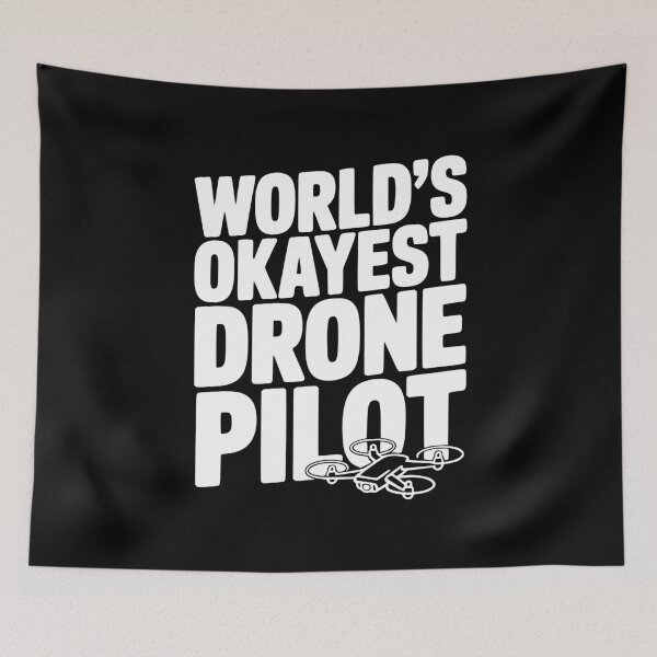 Item preview, World’s Okayest Drone Pilot designed and sold by Frank Ring.