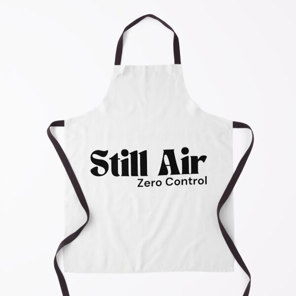 Item preview, Still Air. Zero Control. – Minimalist Text Design | Dark Humor Quote | RETL Style designed and sold by RETL.