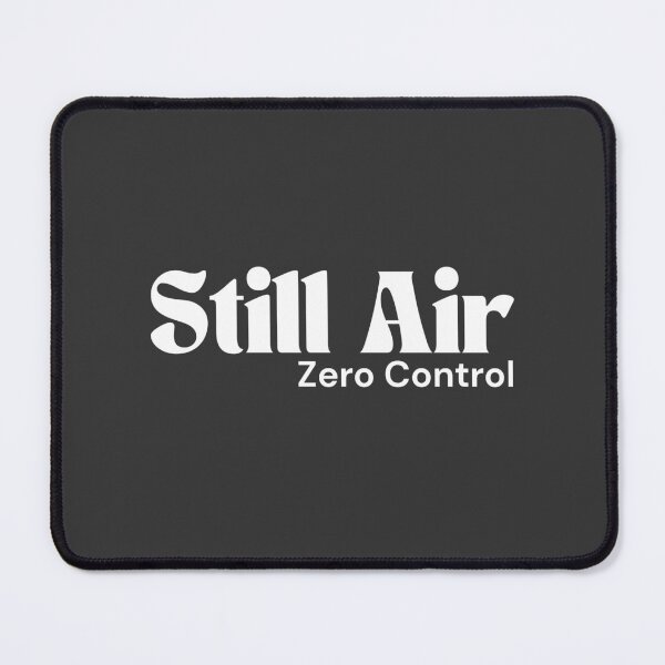 Item preview, Still Air. Zero Control. (White Edition) – Minimalist Text | Subtle Rebel Quote | RETL Style designed and sold by RETL.