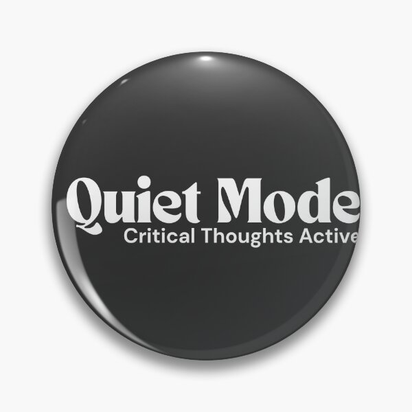 Item preview, Quiet Mode. Critical Thoughts Active. (White Edition) – Minimalist Text | Analytical Rebel Quote | RETL Style designed and sold by RETL.