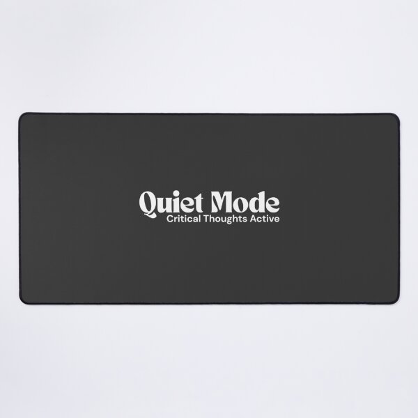 Item preview, Quiet Mode. Critical Thoughts Active. (White Edition) – Minimalist Text | Analytical Rebel Quote | RETL Style designed and sold by RETL.
