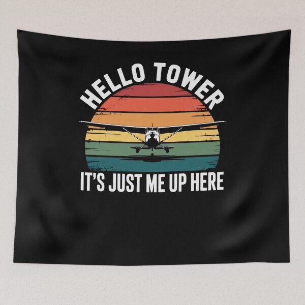 Item preview, Hello tower it's just me up here First Solo Flight Pilot designed and sold by snowry.