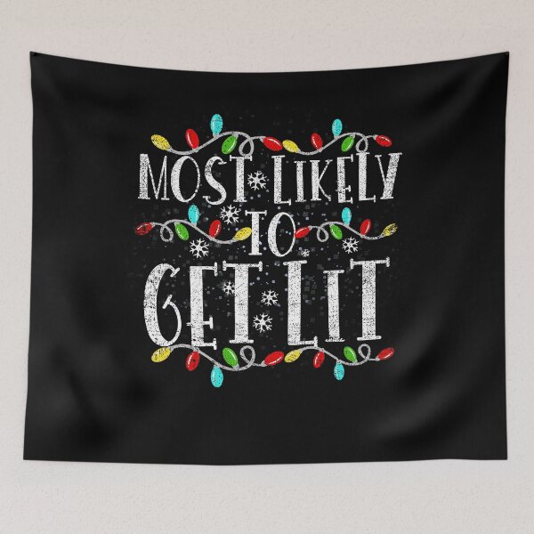 Item preview, Most Likely To Get Lit Drinking Funny Family Christmas Xmas designed and sold by el-meehdi.