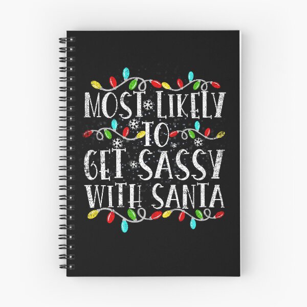 Item preview, Most Likely To Get Sassy With Santa Funny Family Christmas designed and sold by el-meehdi.