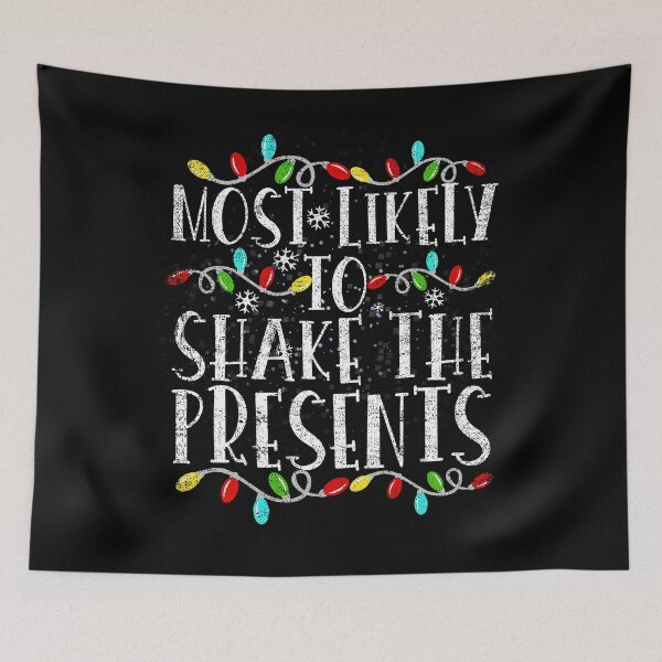 Item preview, Most Likely To Shake The Presents Family Christmas Holiday designed and sold by el-meehdi.