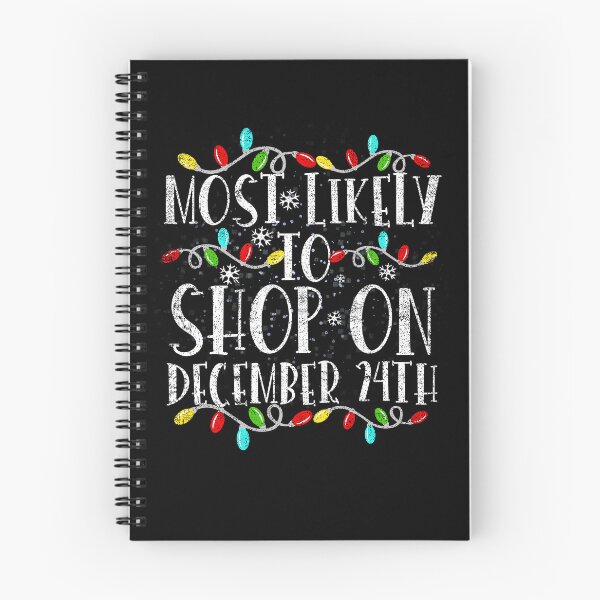 Item preview, Most Likely To Shop On December 24th Funny Family Christmas designed and sold by el-meehdi.