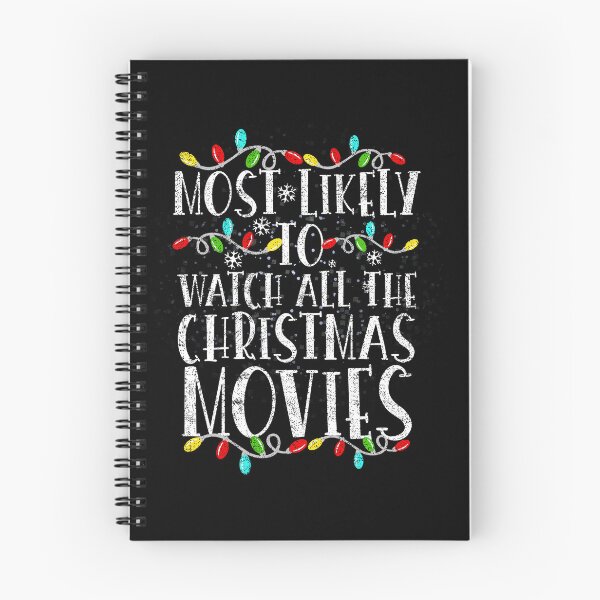 Item preview, Most Likely to Watch All the Christmas Movies Winter Holiday designed and sold by el-meehdi.
