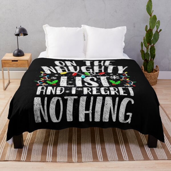 Item preview, On The Naughty List And I Regret Nothing Funny Xmas Holiday designed and sold by el-meehdi.