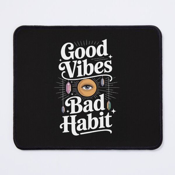 Item preview, Good Vibes Bad Habit - Dark Gothic Rebel Spirit designed and sold by FusiTink.
