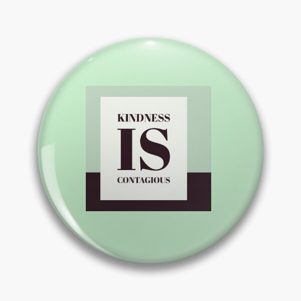 Item preview, Kindness Is Contagious Typography designed and sold by WahkonsaLodge.