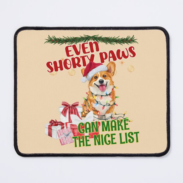 Item preview, EVE SHORTY PAWS CAN MAKE THE NICE LIST designed and sold by MAT33s.