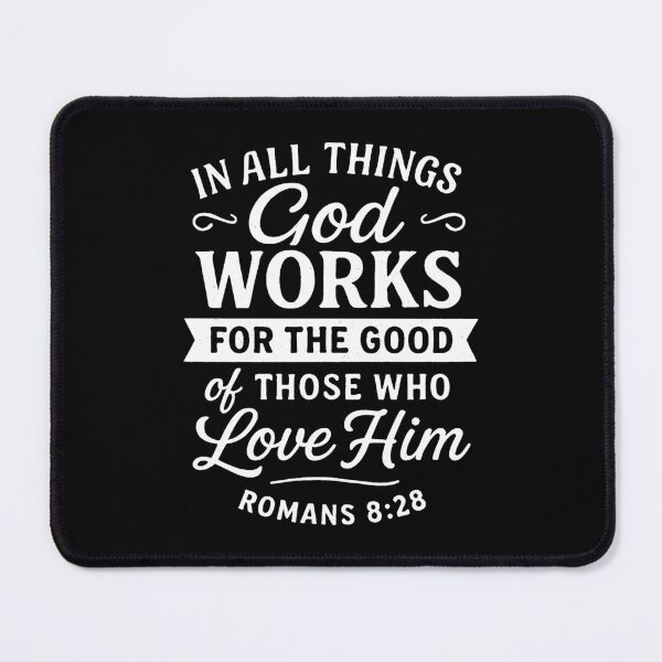 Item preview, Romans 8:28 In All Things God Works For The Good Of Those Who Love Him designed and sold by plushism.