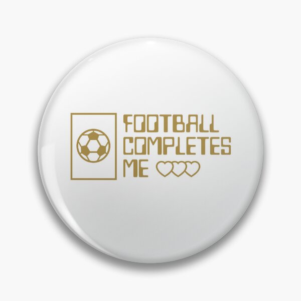Item preview, Football completes me gold b designed and sold by VRedBaller.