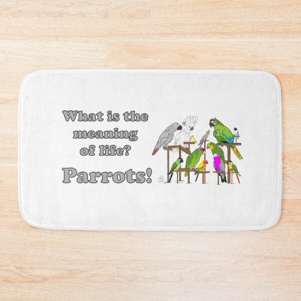 Item preview, What's the meaning of life? Parrots! designed and sold by Laughing Parrot Studio.
