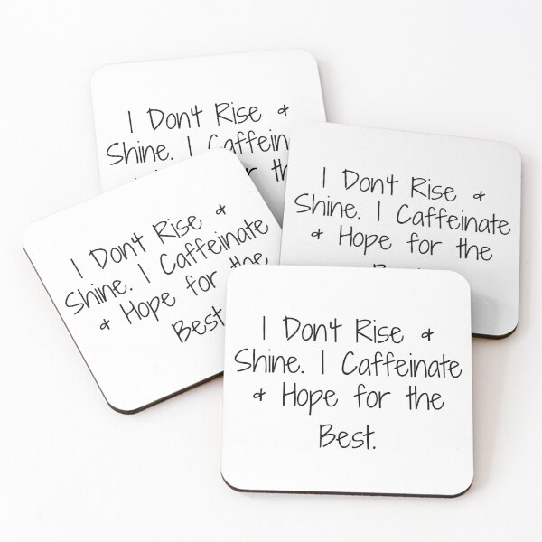 Item preview, I Don’t Rise & Shine. I Caffeinate & Hope for the Best. designed and sold by Ninjacatoff.