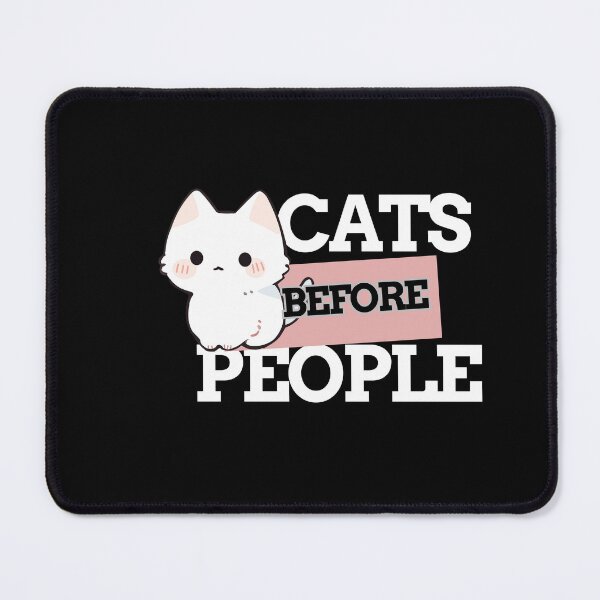 Item preview, Cats Before People – Funny Cat Lover Design designed and sold by CielaNoir.