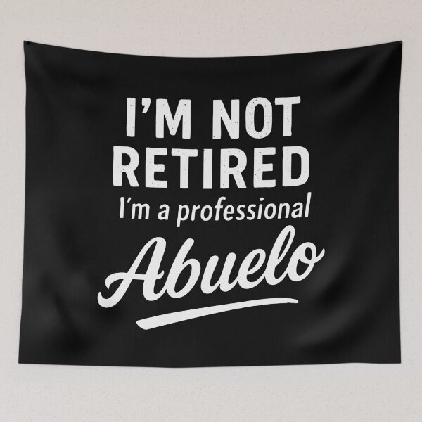 Item preview, Professional Abuelo Funny Retirement Quote designed and sold by Victor Shadehorn.