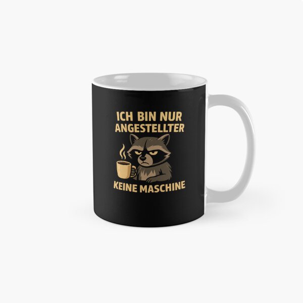 Item preview, I'm just an employee, not a machine | Sarcastic raccoon office t-shirt | Colleague gift designed and sold by MOAVE-Design.