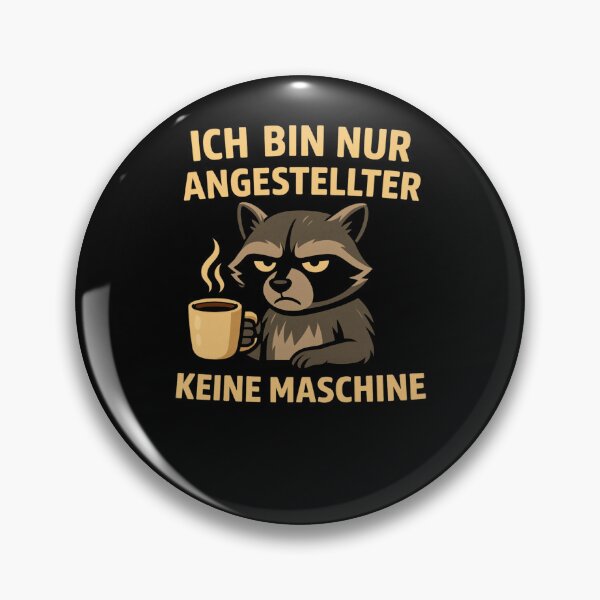 Item preview, I'm just an employee, not a machine | Sarcastic raccoon office t-shirt | Colleague gift designed and sold by MOAVE-Design.