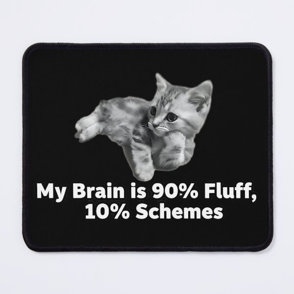 Item preview, Kitten Fluff Schemes Funny Cat Lover Gift designed and sold by Pawrizzma POD.